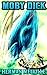 Moby Dick: By Herman Melville (Illustrated + Unabridged + Active Contents)