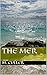 The Mer: Part 1: The Choice