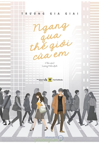 Ngang Qua Thế Giới Của Em (Paperback)