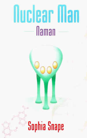 Nuclear Man: Naman