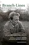 Branch-Lines: Edward Thomas and Contemporary Poetry Branch-Lines: Edward Thomas and Contemporary Poetry