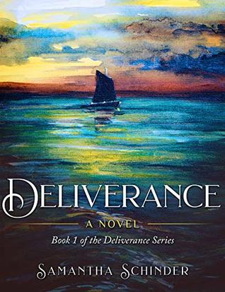 Deliverance: A Novel (The Deliverance, #1)