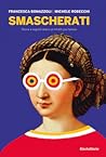 Smascherati