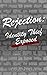 Rejection: Identity Thief E...