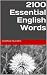 2100 Essential English Words by Karma Nguyen