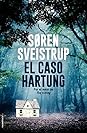 El caso Hartung by Søren Sveistrup