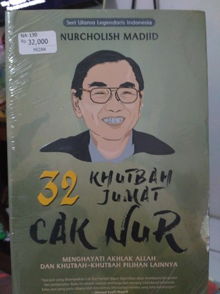 32 Khutbah Jumat Cak Nur