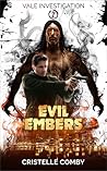Evil Embers by Cristelle Comby