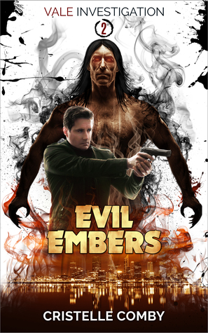 Evil Embers (Vale Investigation, #2)