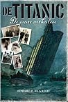 De Titanic: De wa...