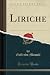 Liriche (Classic Reprint) (Italian Edition)