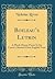 Boileau's Lutrin: A Mock-Heroic Poem; In Six Canto's; Render'd Into English Verse (Classic Reprint)