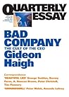Bad Company: The Cult of the CEO (Quarterly Essay #10)