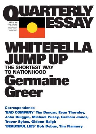 Whitefella Jump Up: The Shortest Way to Nationhood (Quarterly Essay #11)