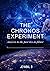 The Chronos Experiment: Ans...