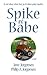 Spike and Babe by Jane Jorgensen