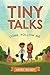 Tiny Talks: Come, Follow Me