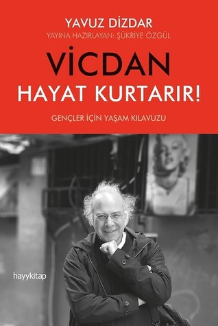 Vicdan Hayat Kurtarır! (Paperback)