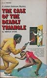 The Case of the Deadly Triangle by Ronald Ayers