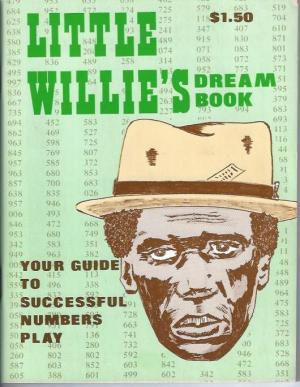 Little Willie's Dream Book: Your guide to successful numbers play (Paperback)