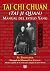 TAI CHI CHUAN. MANUAL DEL E...