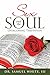 Sex and the Soul by Samuel White III