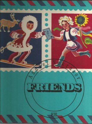 Friends: Stories in Pictures About Children of Different Soviet Republics (Hardcover)