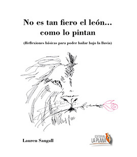 No es tan fiero el león... como lo pintan