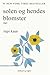 solen og hendes blomster by Rupi Kaur