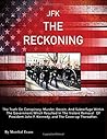 JFK The Reckoning
