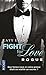 Fight for love - tome 4 Rogue (4)