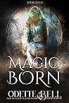 Magic Born Book Four