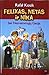 Felixas, Netas ir Nika bei Nematomųjų Gauja (Felix, Net i Nika, #1)