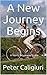A New Journey Begins by Peter Caligiuri