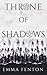 Throne of Shadows (Throne of Shadows, #1)