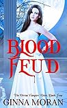 Blood Feud by Ginna Moran