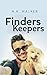 Finders Keepers by N.R. Walker Finders Keepers by N.R. Walker