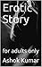 Erotic Story: for adults only
