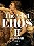 The Art of EROS II