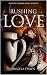 Rushing Love (Fourth Corner...