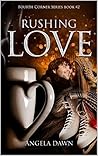Book cover for Rushing Love (Fourth Corner Book 2)