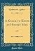 A Knack to Know an Honest Man: 1596 (Classic Reprint)