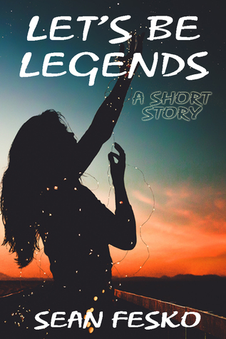 Let's Be Legends