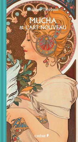 Mucha et l'art nouveau (Unknown Binding)