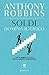 Soldi (Tascabili varia) by Anthony Robbins