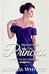 Protecting The Princess by Lucinda Whitney