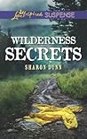 Wilderness Secrets by Sharon Dunn