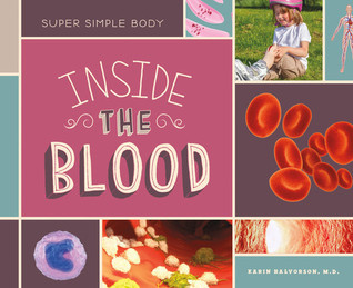 Inside the Blood (Super Simple Body)
