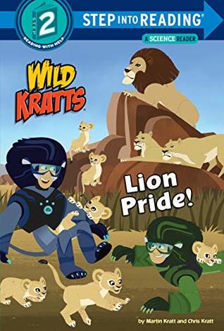 Lion Pride (Wild Kratts) (Step into Reading)