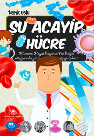 Şu Acayip Hücre (Paperback)